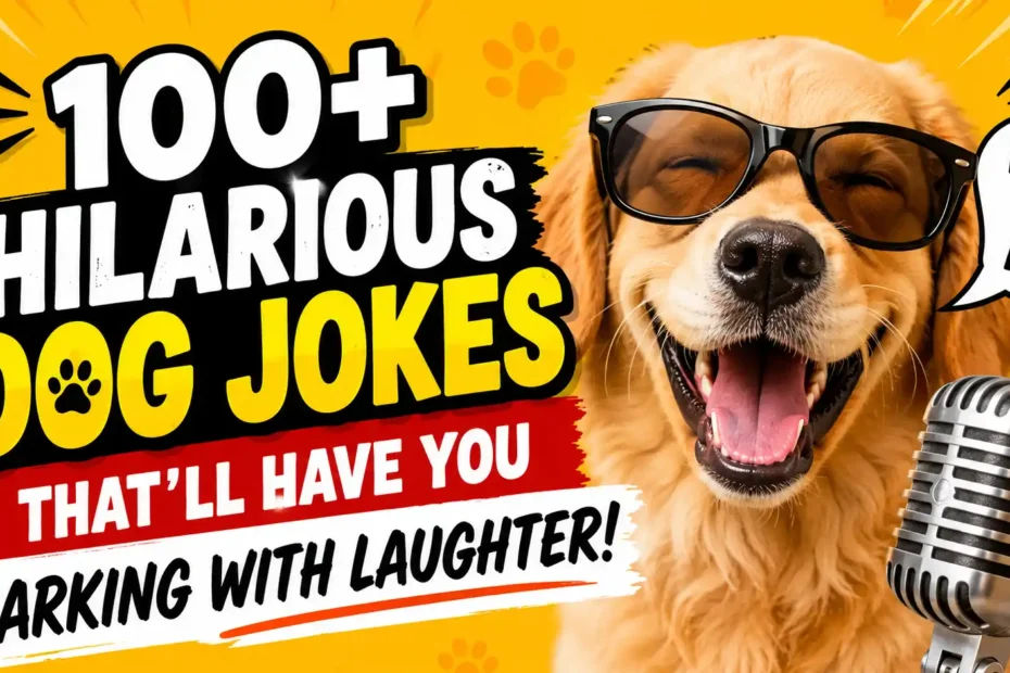 100+ Hilarious Dog Jokes That’ll Have You Barking With Laughter