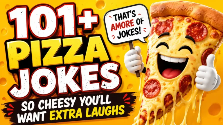 101+ Pizza Jokes So Cheesy You’ll Want Extra Laughs